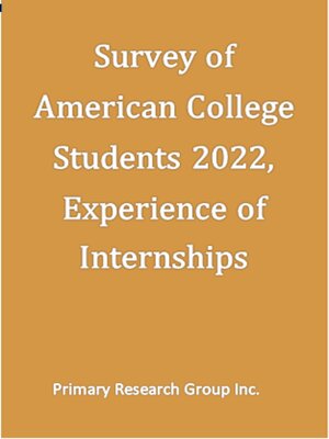cover image of Survey of American College Students 2022: Experience of Internships